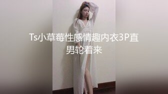 【最新❤️极品流出】超淫荡情侣『三品』大尺度私拍流出 女主气质无敌&nbsp;&nbsp;超淫荡3P群P 完美啪啪一穴双龙