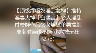 小少妇骑身上舌吻，洗完澡开操互摸调情，抬起双腿抽插猛操，爽了呻吟娇喘连连