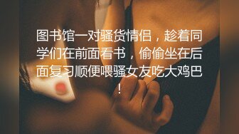 搞了一个朋友93年的骚女友撅着大屁股疯狂让我操她