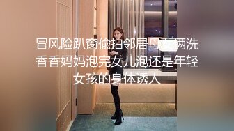 酒店高清电视房偷拍下班后逛街购物完的年轻情侣开房激情啪啪干一炮