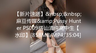 抖音顶级颜值巨乳反差少女小妍本名费炫裴，最近又火起来了，大尺度定制自慰视频曝光流出~[合集]