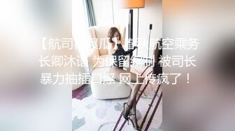 【极品反差婊】超美少女与男友性爱泄露，吃鸡技术不错，很有味道，值得收藏！