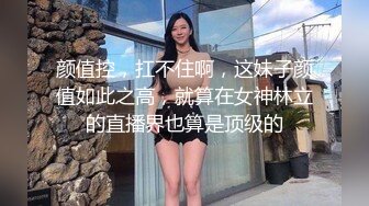 [MP4]STP26815 4P名场面！馒头逼肥穴眼镜妹&nbsp;&nbsp;双女奶子磨蹭&nbsp;&nbsp;轮番后入操逼&nbsp;&nbsp;各种姿势换着操 上位骑乘爽翻天 VIP0600