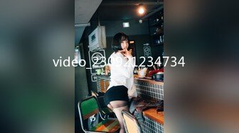 [MP4/334MB]专约嫩妹，【鱼哥】19岁小luo莉，这逼就没被操过几次，好粉好嫩