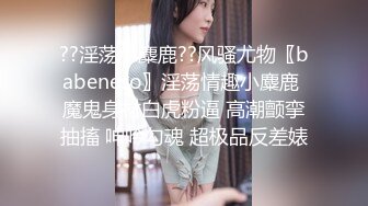 [MP4]STP31944 杏吧传媒 诱骗清纯学生妹下海拍片被操的高潮迭起 师师 VIP0600