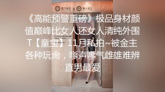 笑容甜美抖音反差婊极品巨乳女神【buckycloud】不健康自拍视图流出罕见露逼私处和奶子一样极品