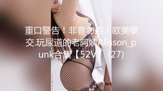 [MP4]糖心UP主『阿乐J』独家定制版- 全裸爆操旗袍古典风长腿美女